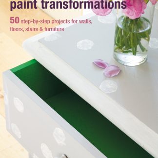 Annie Sloan Quick-and-Easy-Paint-Transformations